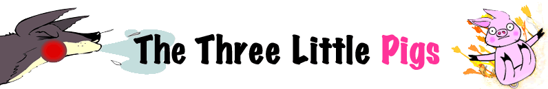 The Tale of the Three Little Pigs